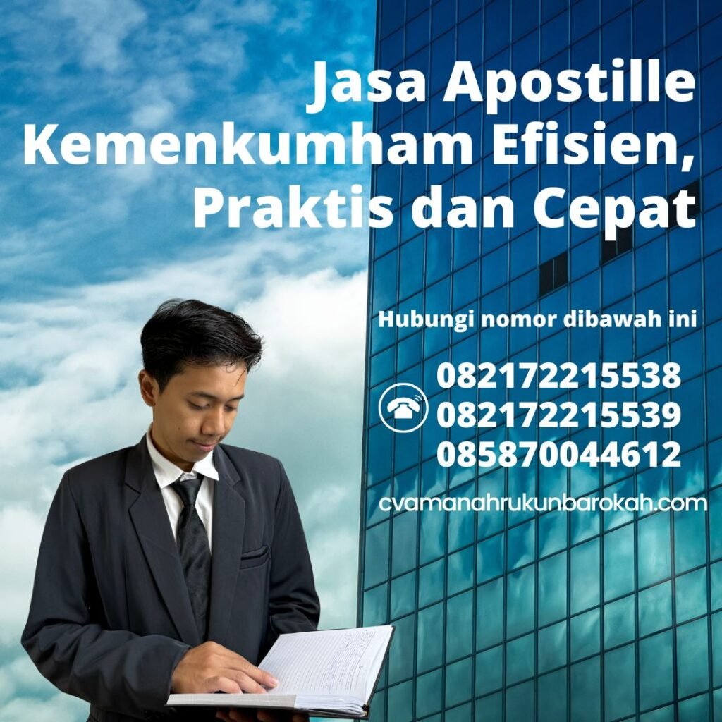 Jasa apostille kemenkumham efisien, praktis dan cepat