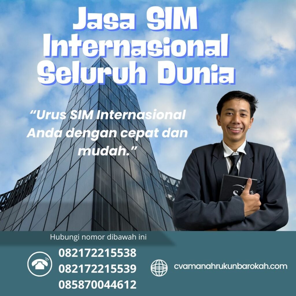 Jasa SIM Internasional Seluruh Dunia Jasa sim internasional seluruh dunia