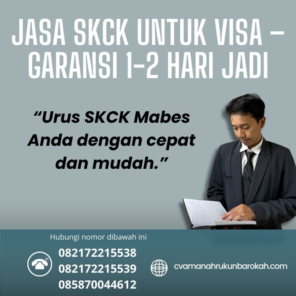 Jasa Skck Untuk Visa – Garansi 1-2 Hari Jadi Jasa skck untuk visa – garansi 1 2 hari jadi
