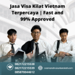 Jasa visa kilat vietnam terpercaya fast and 99% approved