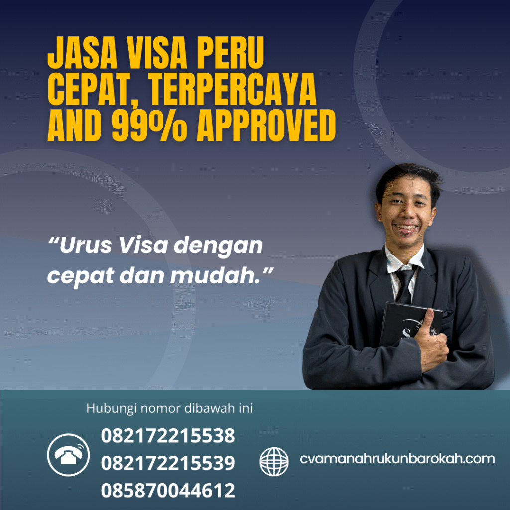 Jasa visa peru cepat, terpercaya and 99% approved