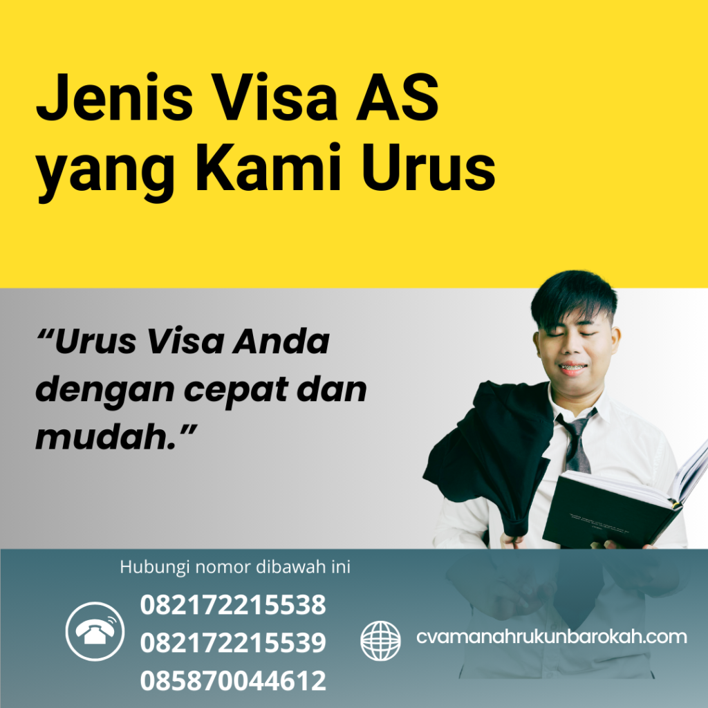 Jenis Visa AS yang Kami Urus Jenis visa as yang kami urus