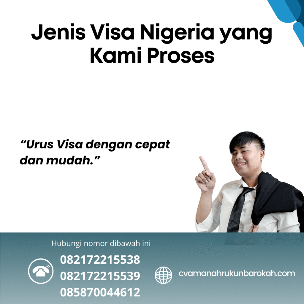 Jenis Visa Nigeria yang Kami Proses Jenis visa nigeria yang kami proses