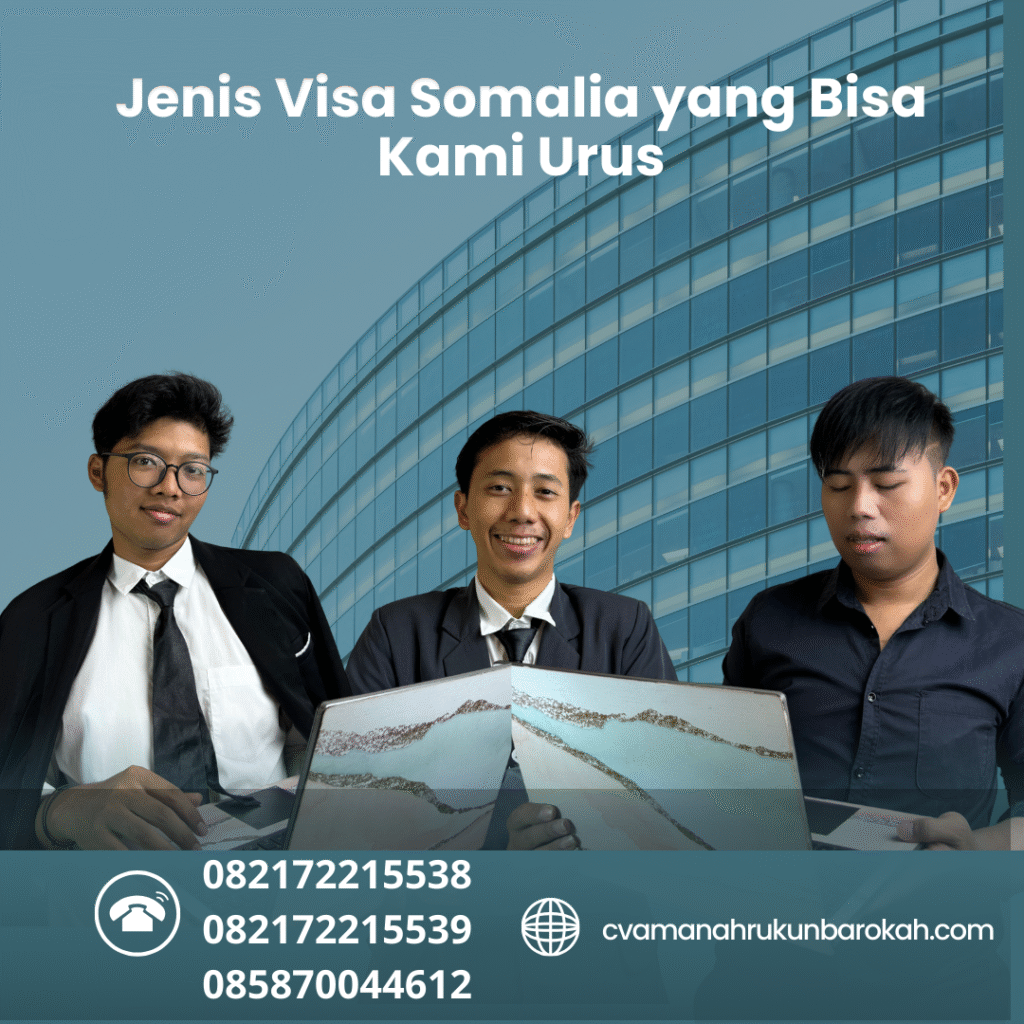Jenis visa somalia yang bisa kami urus