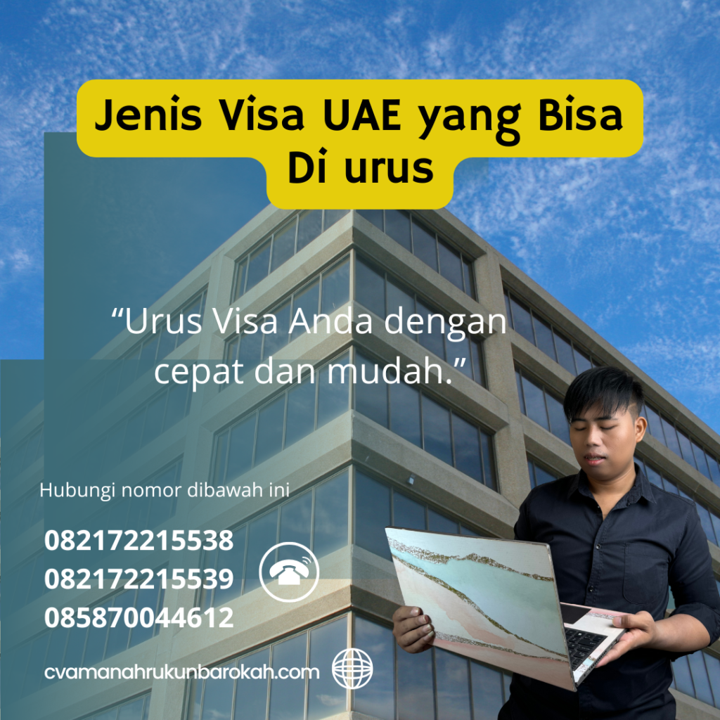 Jenis Visa UAE yang Bisa Di urus Jenis visa uae yang bisa di urus