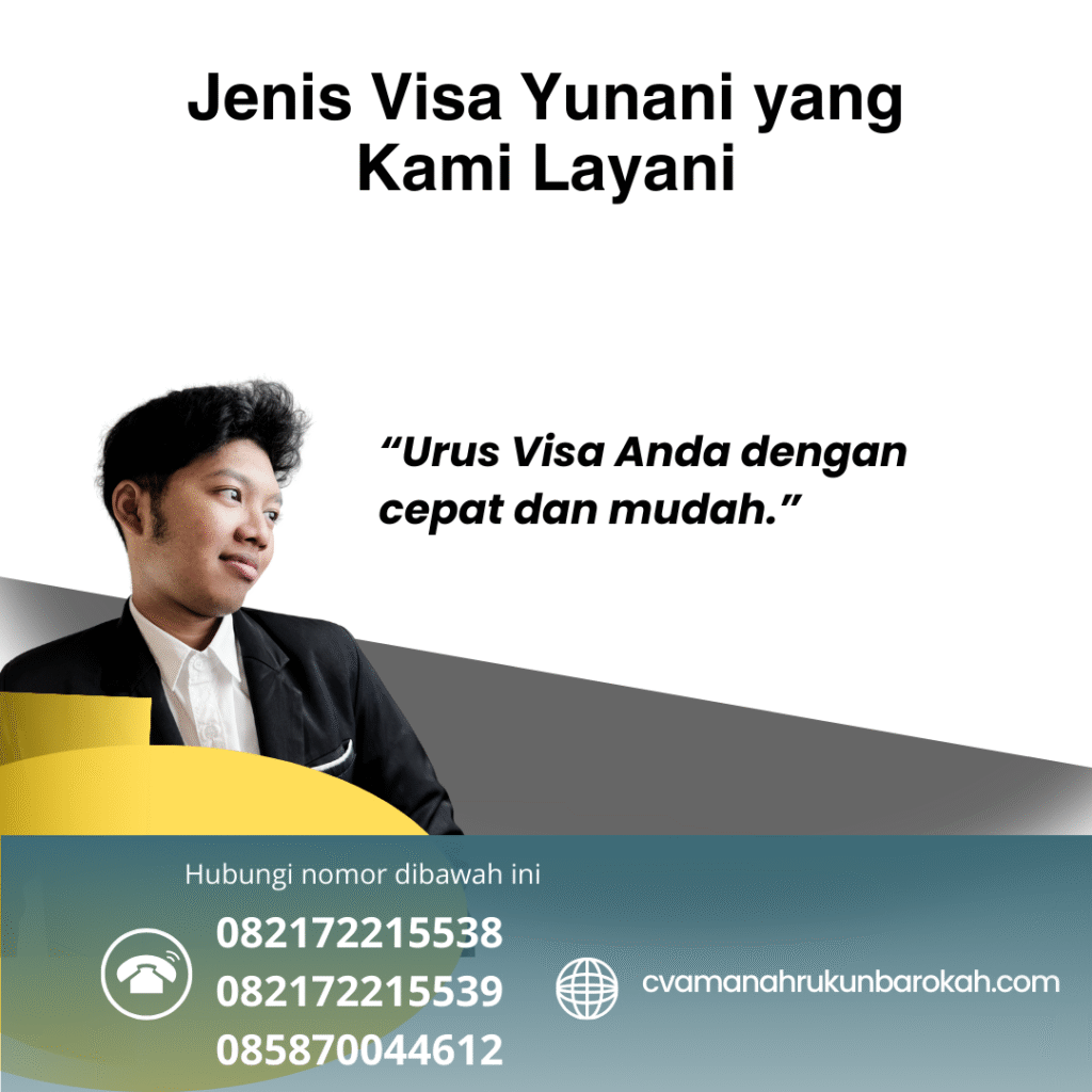 Jenis Visa Yunani yang Kami Layani Jenis visa yunani yang kami layani