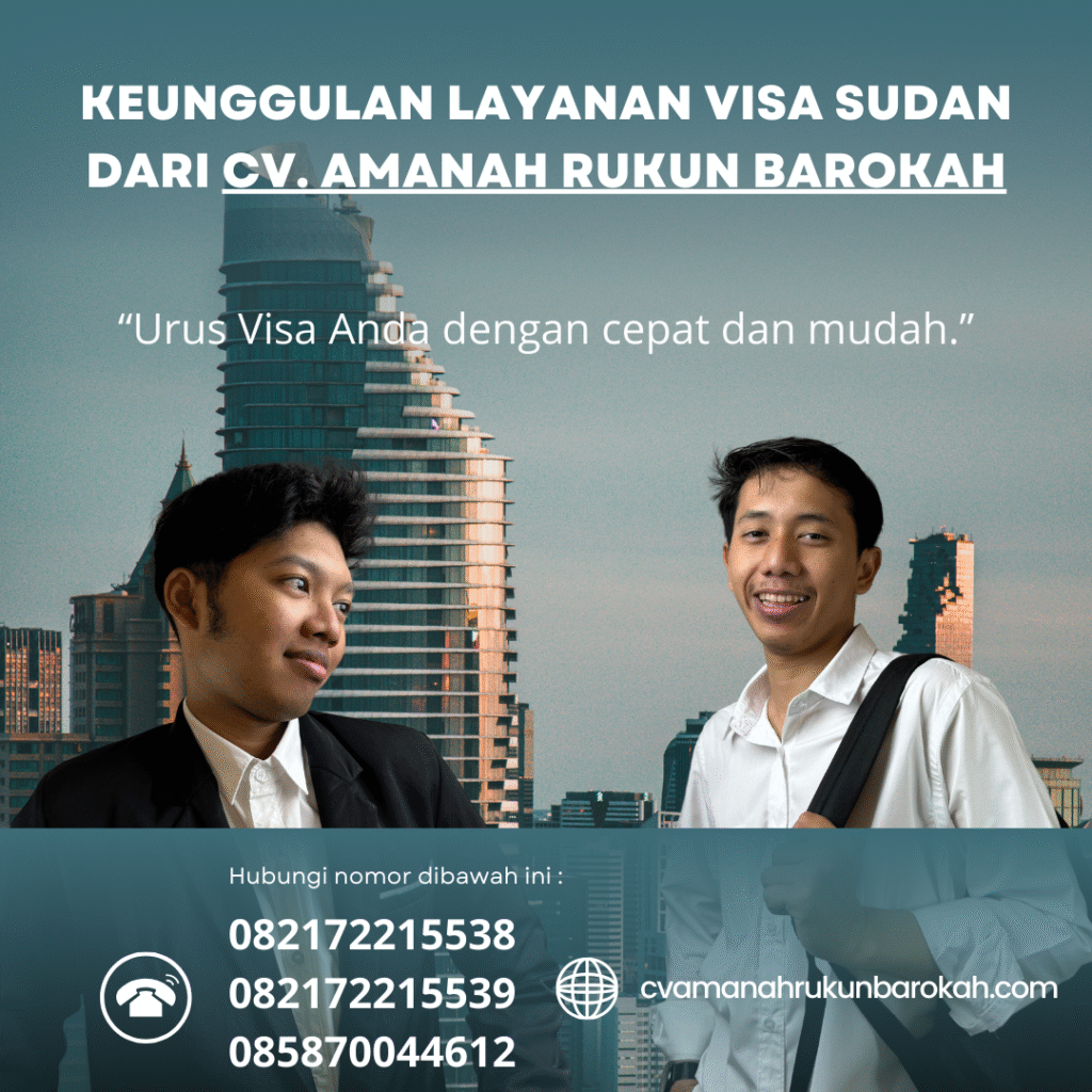 Keunggulan layanan visa sudan dari cv. amanah rukun barokah