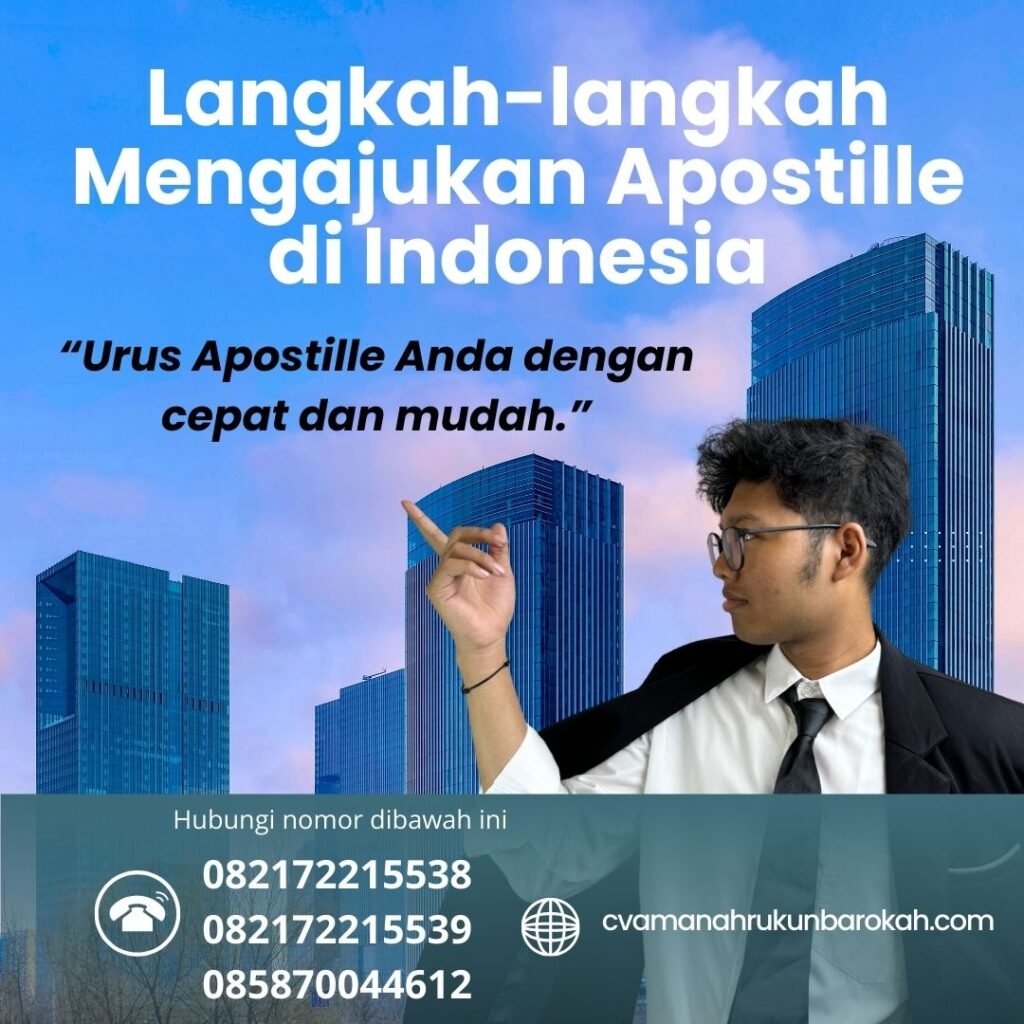 Langkah-langkah Mengajukan Apostille di Indonesia (1) Langkah langkah mengajukan apostille di indonesia (1)