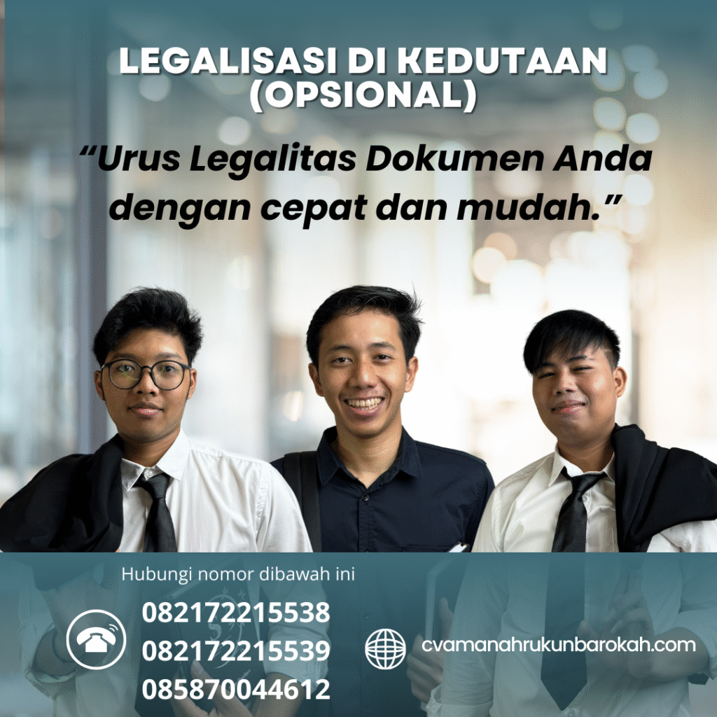 Legalisasi di Kedutaan (Opsional) Legalisasi di kedutaan (opsional)
