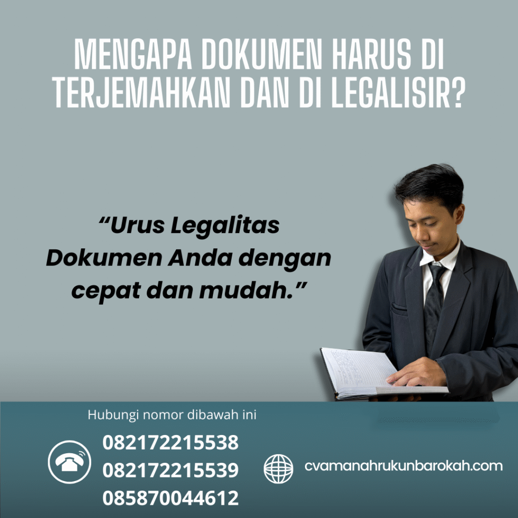 Mengapa Dokumen Harus Di terjemahkan dan Di legalisir Mengapa dokumen harus di terjemahkan dan di legalisir