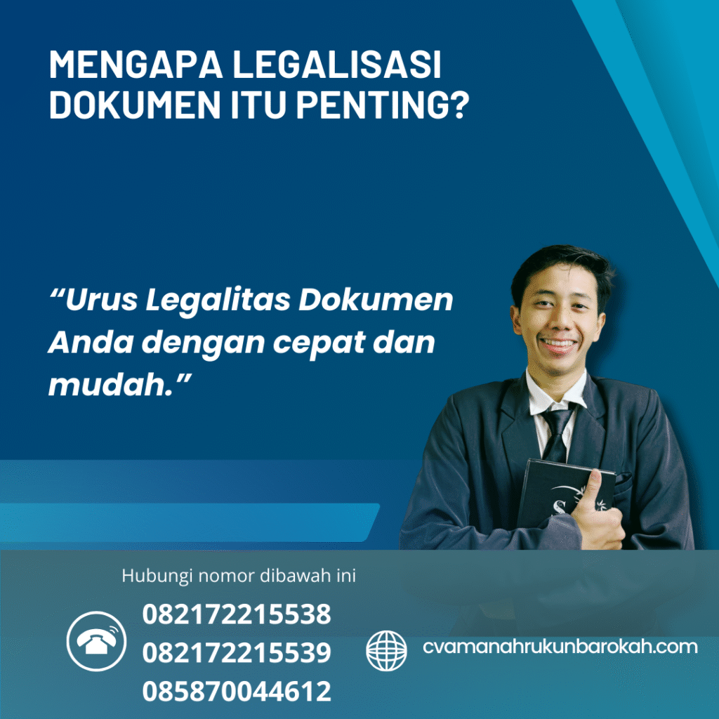 Mengapa Legalisasi Dokumen Itu Penting (1) Mengapa legalisasi dokumen itu penting (1)