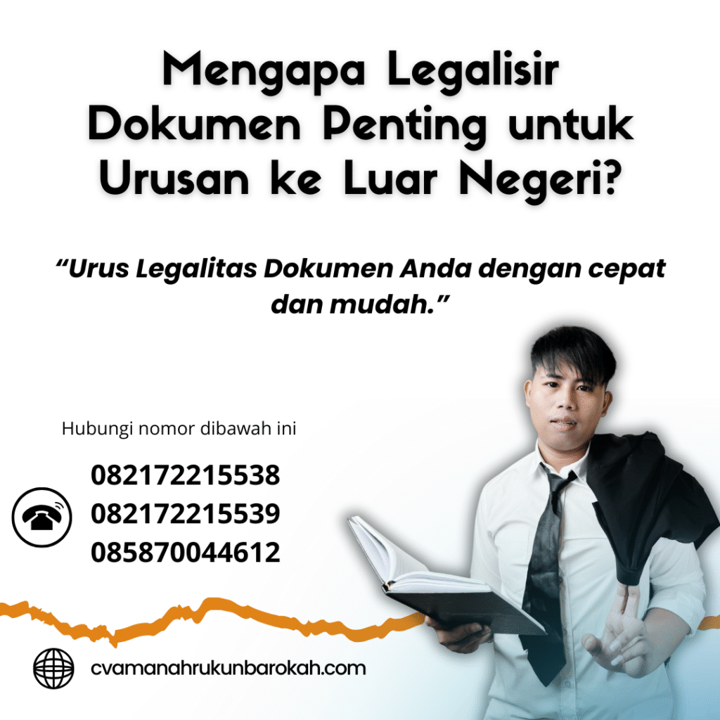 Mengapa legalisir dokumen penting untuk urusan ke luar negeri