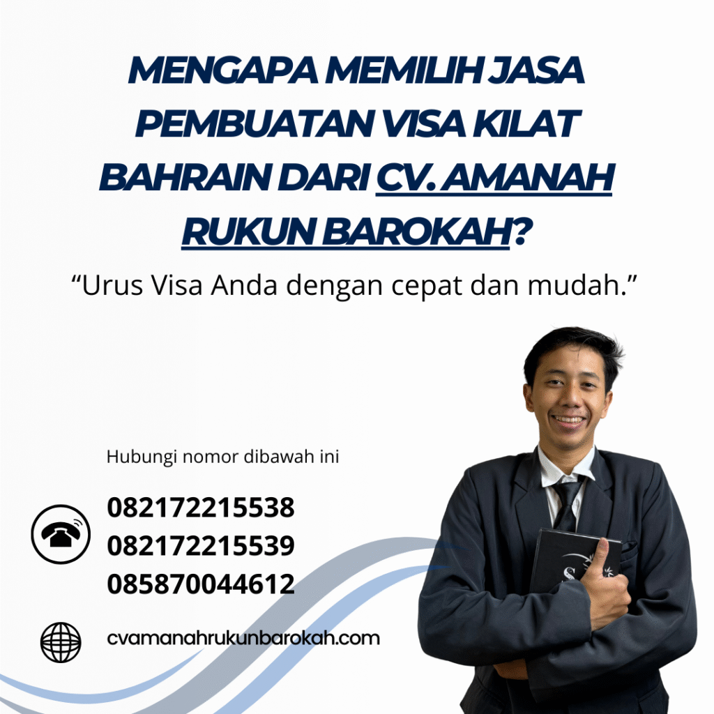 Mengapa Memilih Jasa Pembuatan Visa Kilat Bahrain dari CV. Amanah Rukun Barokah Mengapa memilih jasa pembuatan visa kilat bahrain dari cv. amanah rukun barokah