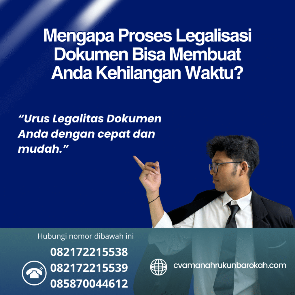 Mengapa Proses Legalisasi Dokumen Bisa Membuat Anda Kehilangan Waktu Mengapa proses legalisasi dokumen bisa membuat anda kehilangan waktu