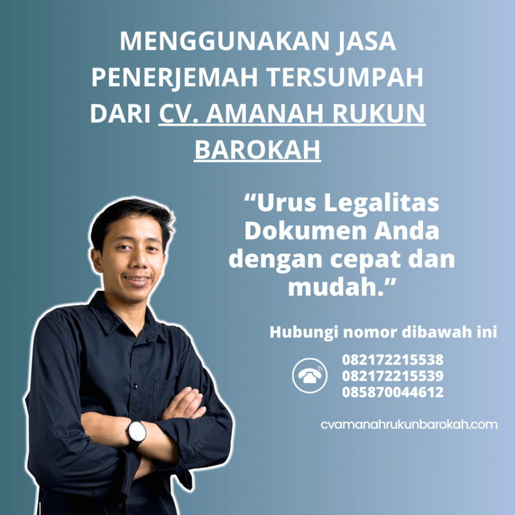 Menggunakan Jasa Penerjemah Tersumpah dari CV. Amanah Rukun Barokah Menggunakan jasa penerjemah tersumpah dari cv. amanah rukun barokah