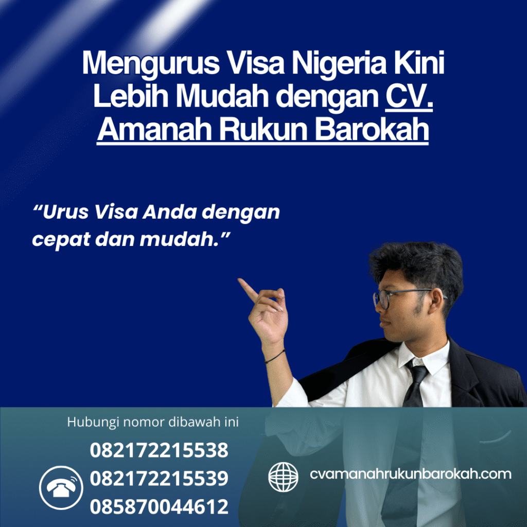 Mengurus Visa Nigeria Kini Lebih Mudah dengan CV. Amanah Rukun Barokah Mengurus visa nigeria kini lebih mudah dengan cv. amanah rukun barokah