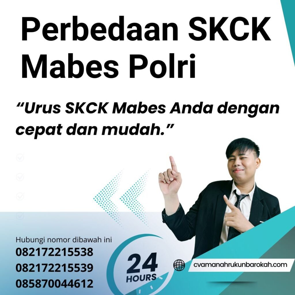 Perbedaan SKCK Mabes Polri Perbedaan skck mabes polri