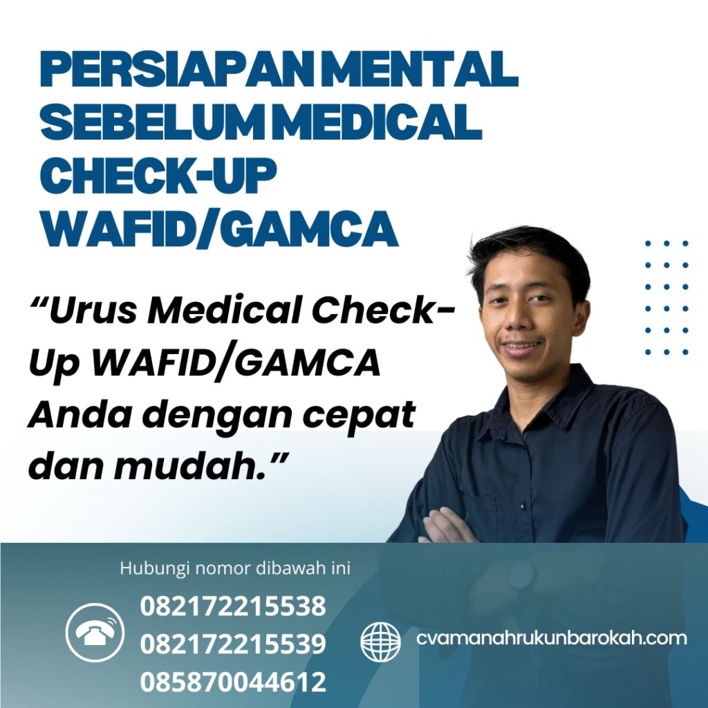 Persiapan Mental Sebelum Medical Check-Up WAFIDGAMCA Persiapan mental sebelum medical check up wafidgamca