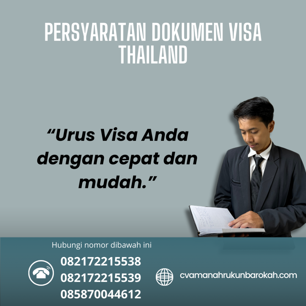 Persyaratan Dokumen Visa Thailand Persyaratan dokumen visa thailand