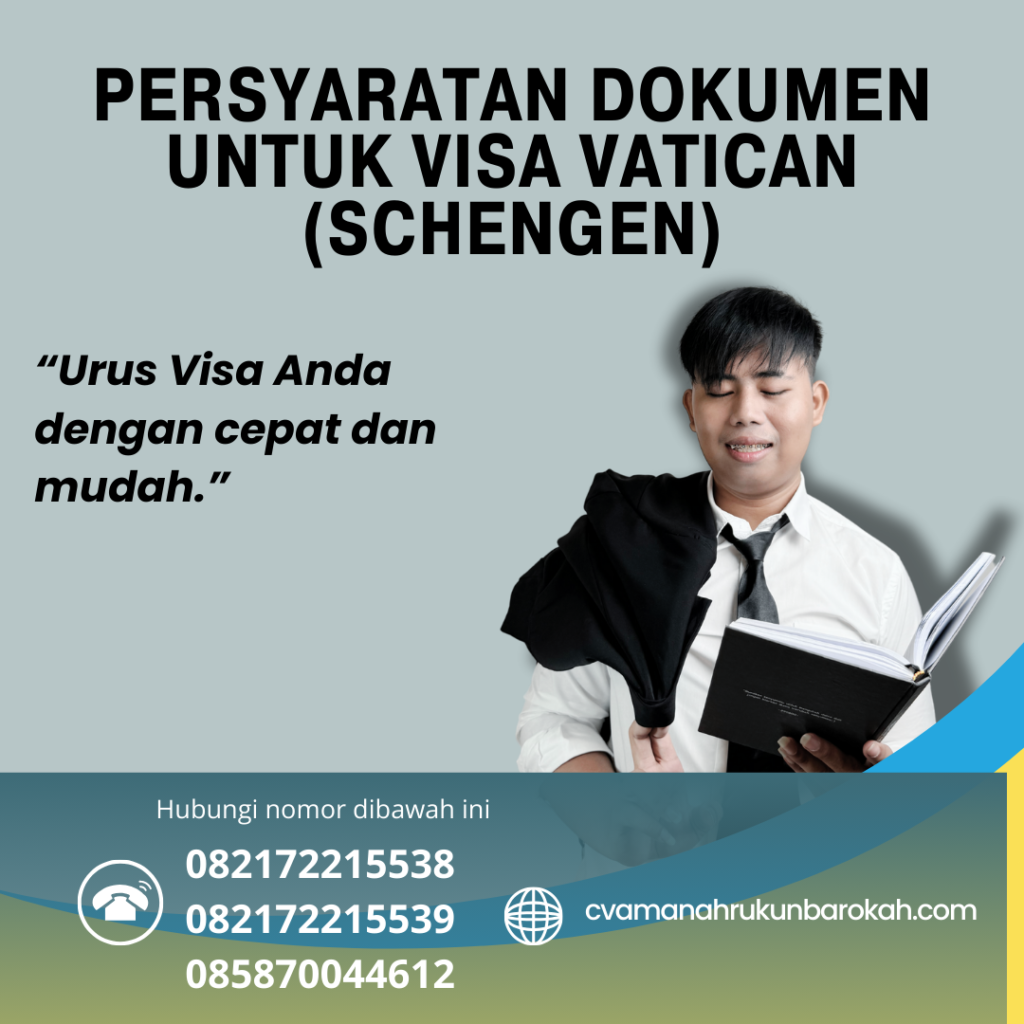 Persyaratan Dokumen untuk Visa Vatican (Schengen) Persyaratan dokumen untuk visa vatican (schengen)