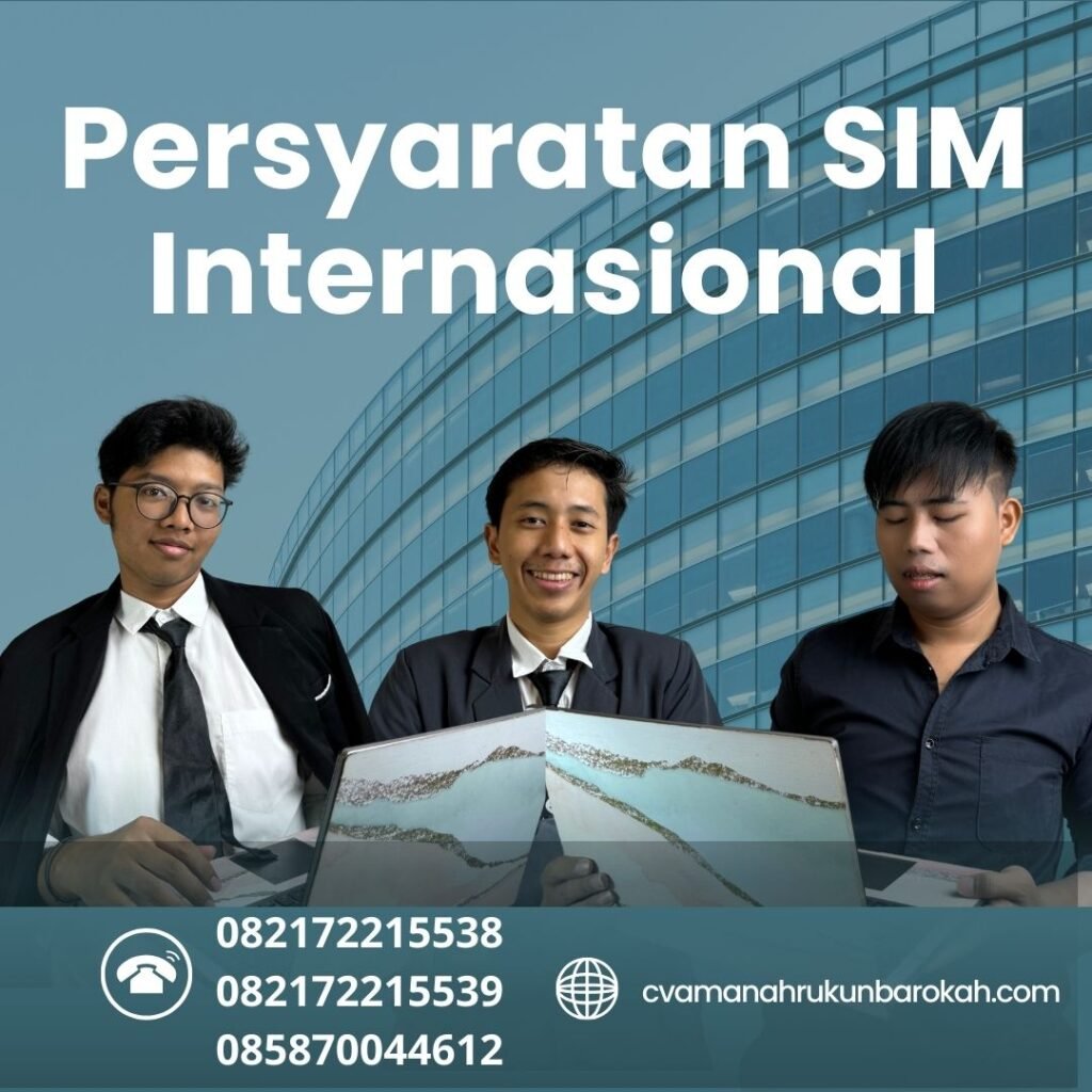 Persyaratan SIM Internasional Persyaratan sim internasional