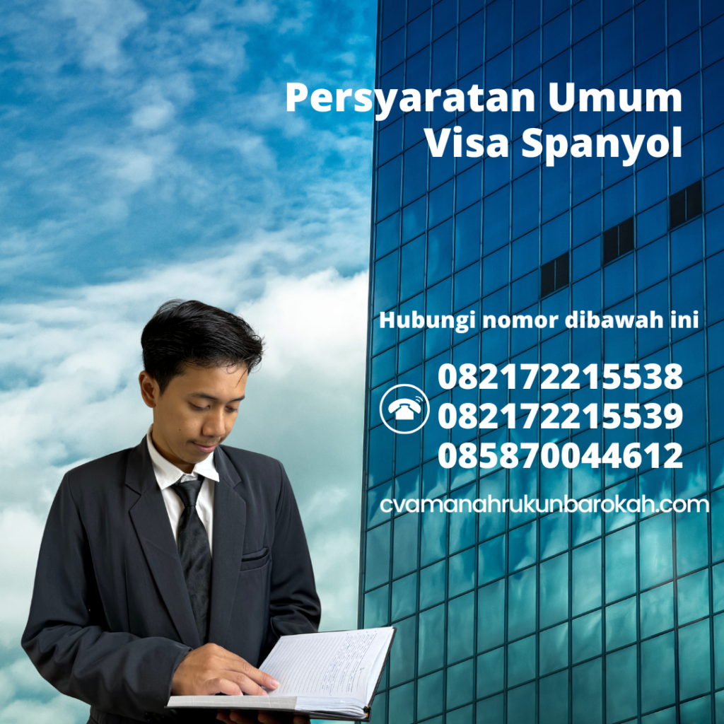 Persyaratan umum visa spanyol