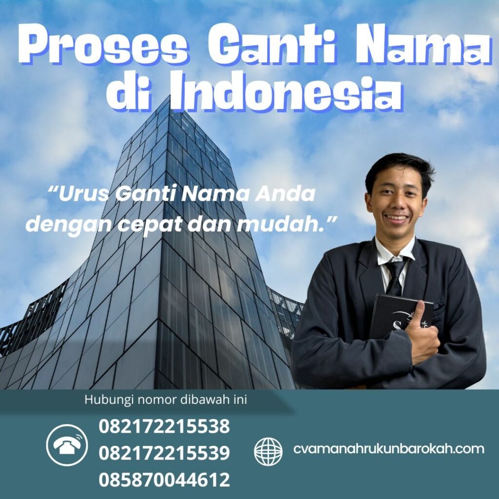 Proses Ganti Nama di Indonesia Proses ganti nama di indonesia