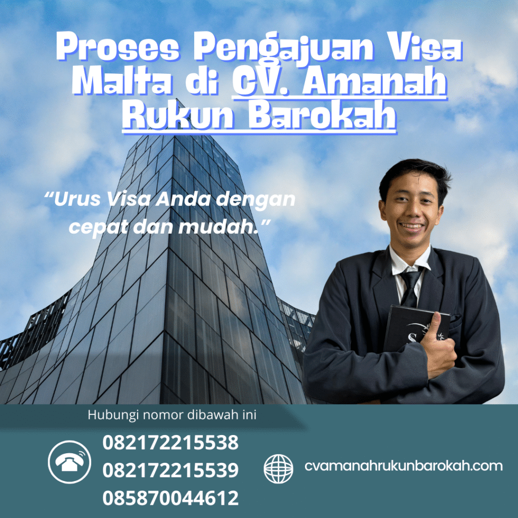 Proses pengajuan visa malta di cv. amanah rukun barokah