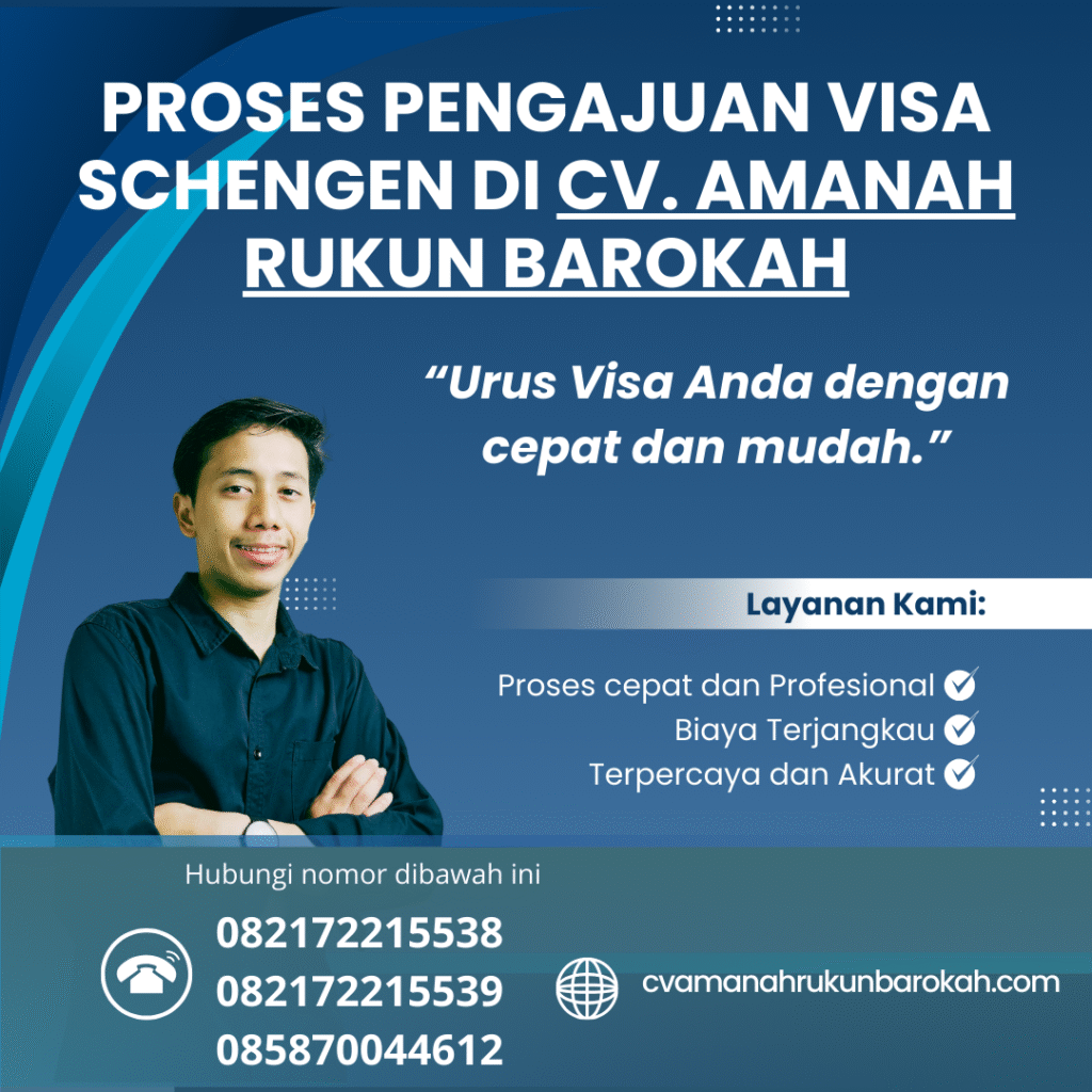 Proses Pengajuan Visa Schengen di CV. Amanah Rukun Barokah Proses pengajuan visa schengen di cv. amanah rukun barokah