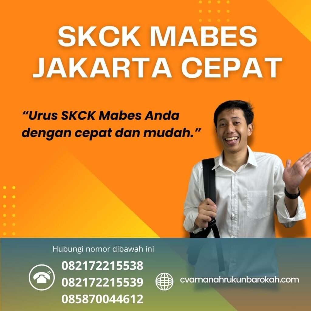 SKCK MABES JAKARTA CEPAT Skck mabes jakarta cepat