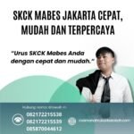 Skck mabes jakarta cepat, mudah dan terpercaya