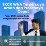 Skck wna terpercaya aman dan prosesnya cepat