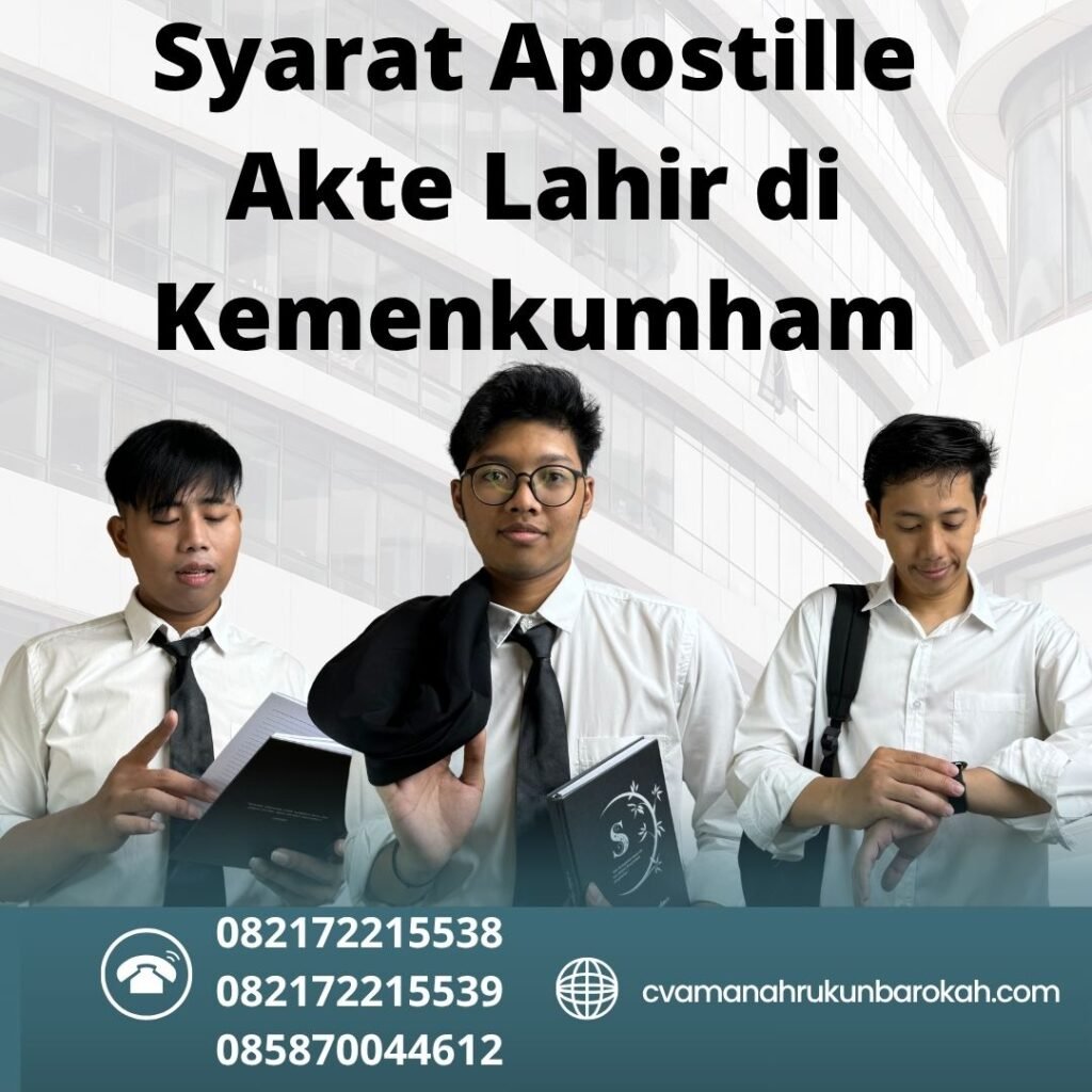 Syarat Apostille Akte Lahir di Kemenkumham Syarat apostille akte lahir di kemenkumham