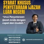Syarat khusus penyetaraan ijazah luar negeri
