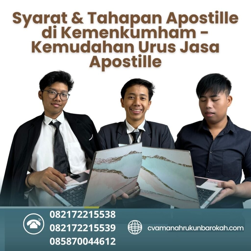 Syarat & Tahapan Apostille di Kemenkumham - Kemudahan Urus Jasa Apostille Syarat & tahapan apostille di kemenkumham kemudahan urus jasa apostille