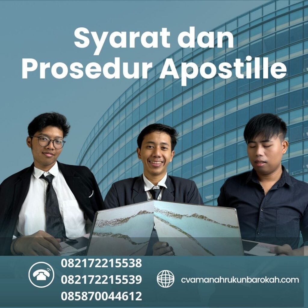 Syarat dan Prosedur Apostille Syarat dan prosedur apostille