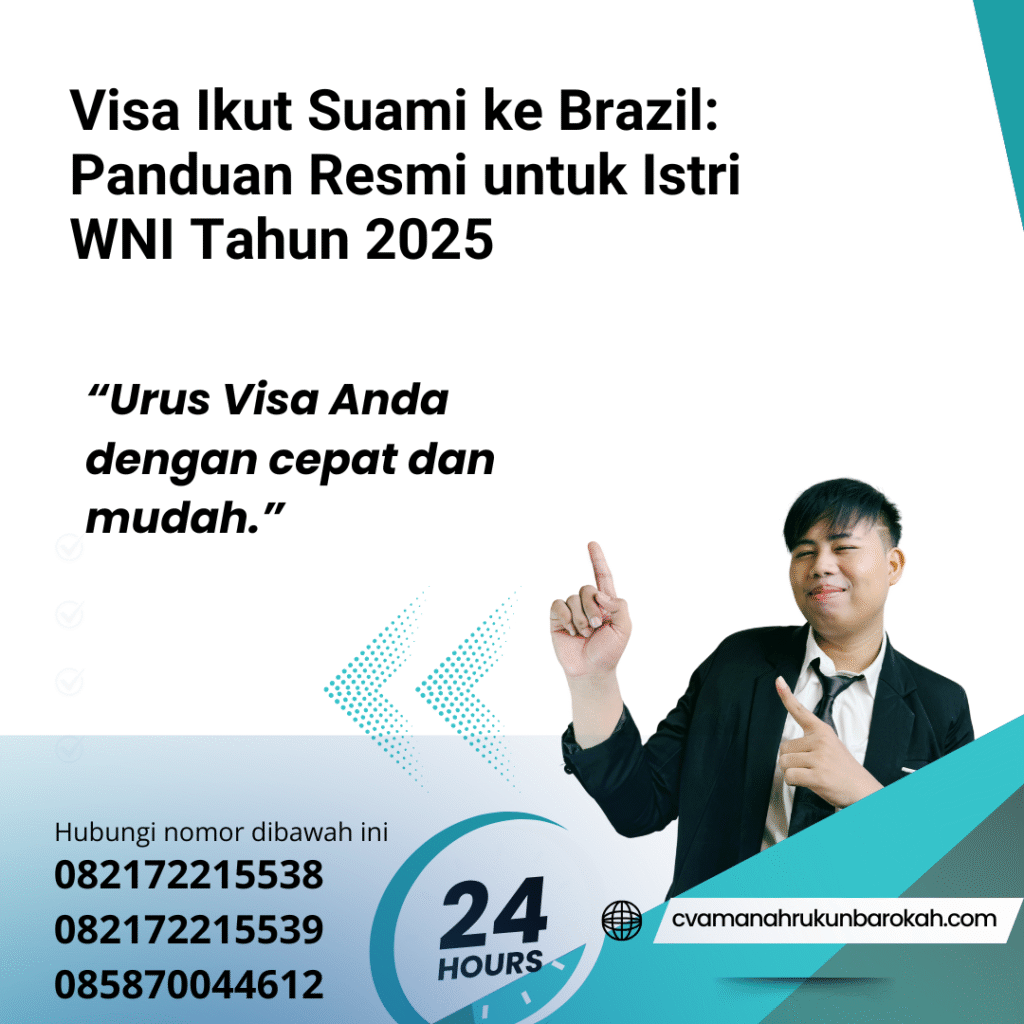 Visa Ikut Suami ke Brazil Panduan Resmi untuk Istri WNI Tahun 2025 Visa ikut suami ke brazil panduan resmi untuk istri wni tahun 2025