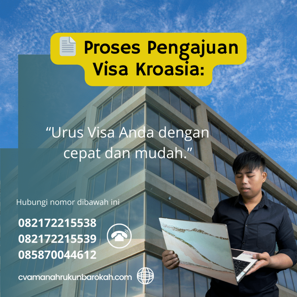 📄 proses pengajuan visa kroasia