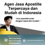 Agen jasa apostille terpercaya dan mudah di indonesia