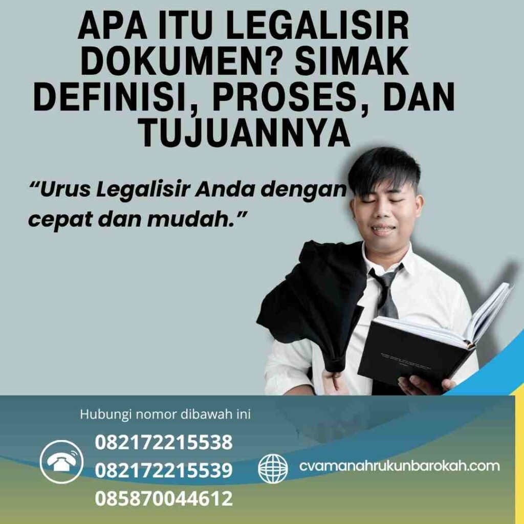 Apa itu legalisir dokumen simak definisi, proses, dan tujuannya