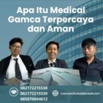 Apa itu medical gamca terpercaya dan aman