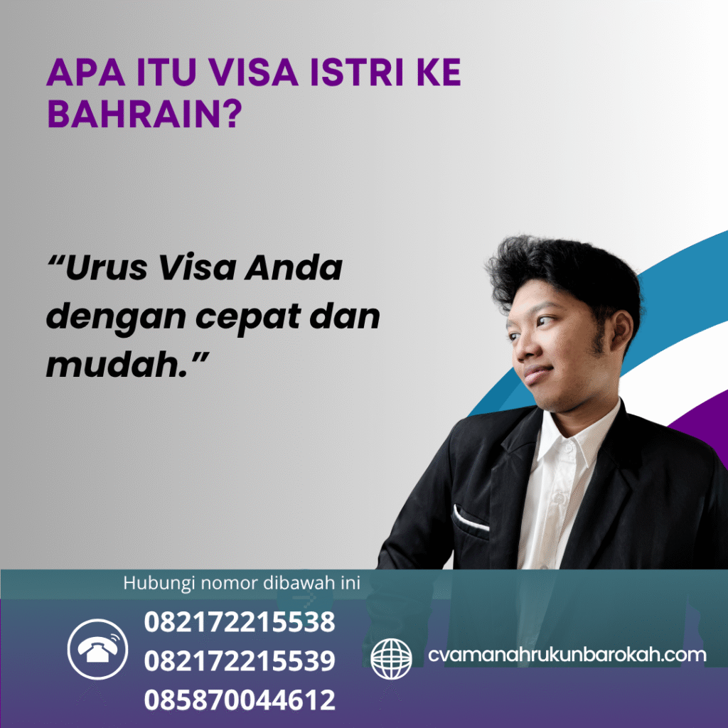 Apa Itu Visa Istri ke Bahrain Apa itu visa istri ke bahrain