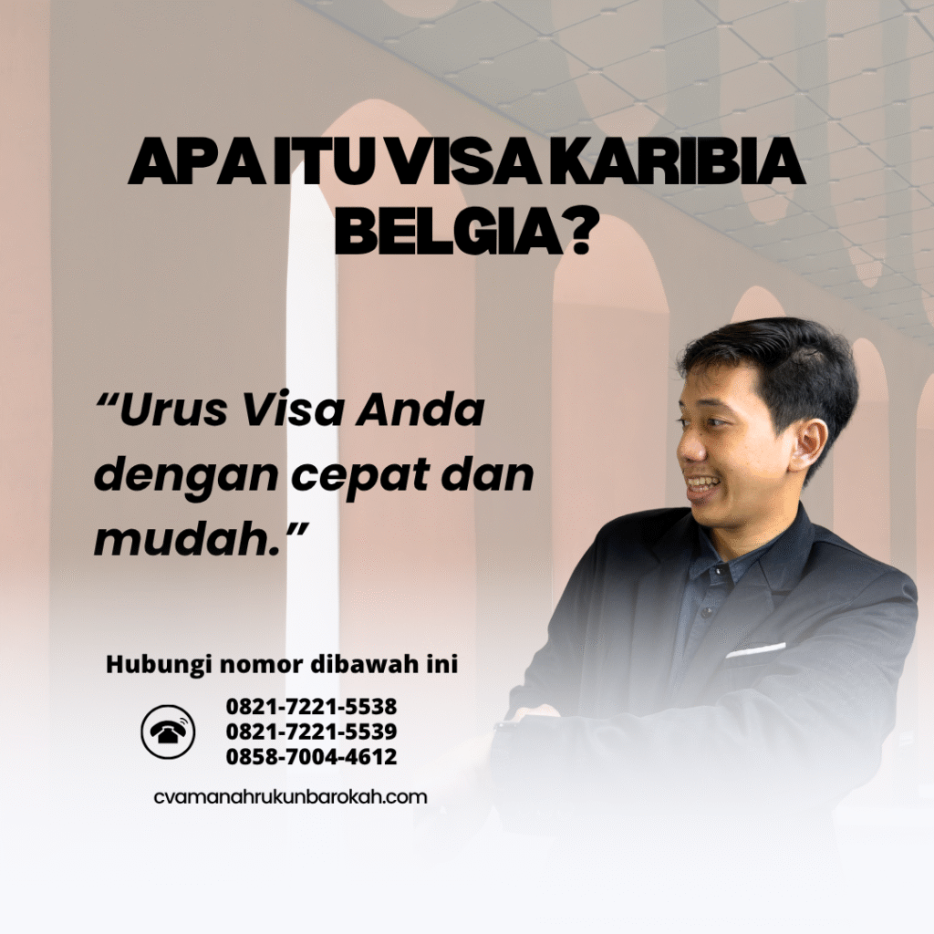Apa Itu Visa Karibia Belgia Apa itu visa karibia belgia