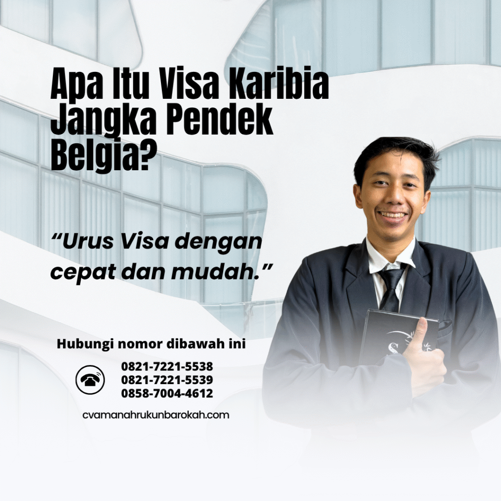 Apa Itu Visa Karibia Jangka Pendek Belgia Apa itu visa karibia jangka pendek belgia