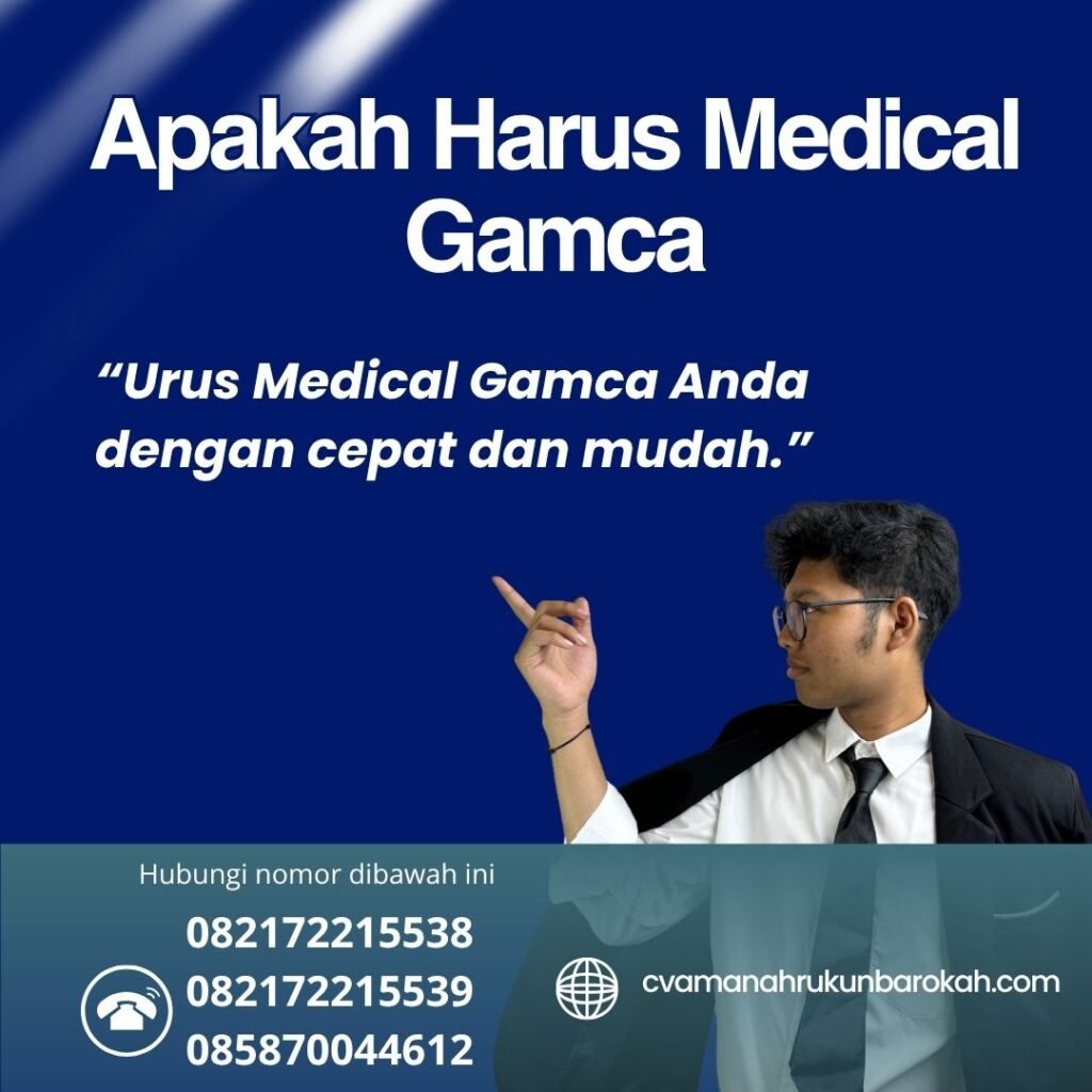 Apakah Harus Medical Gamca Apakah harus medical gamca