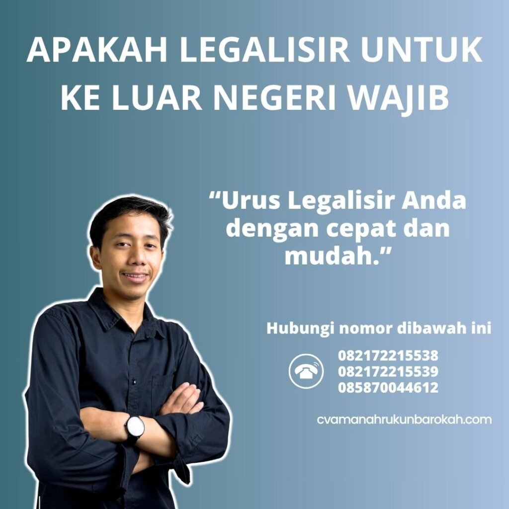 Apakah legalisir untuk ke luar negeri wajib