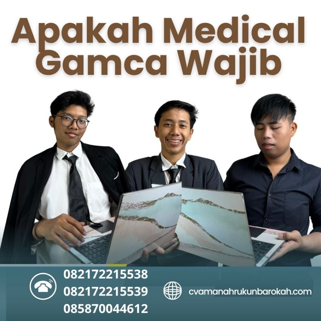 Apakah Medical Gamca Wajib Apakah medical gamca wajib