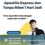 Apostille express dan tanpa ribet 1 hari jadi