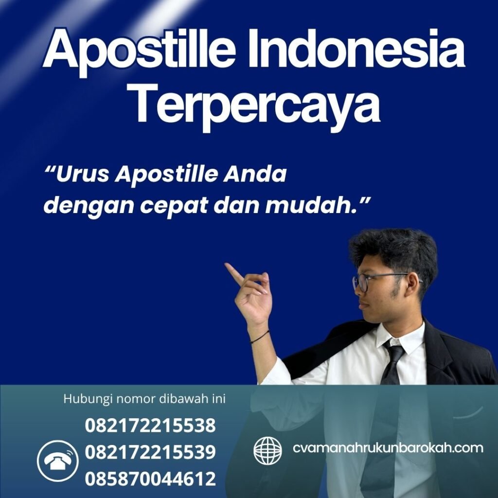 Apostille Indonesia Terpercaya Apostille indonesia terpercaya