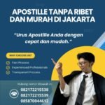 Apostille tanpa ribet dan murah di jakarta